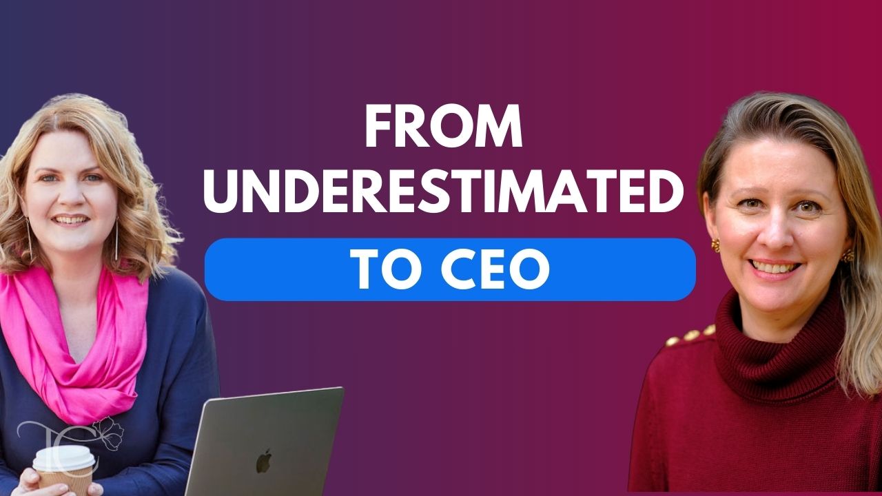Women in tech leadership podcast episode about going from underestimated to CEO